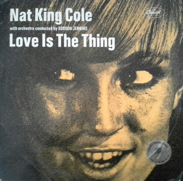 Nat King Cole : Love Is The Thing (LP, Album, RE)