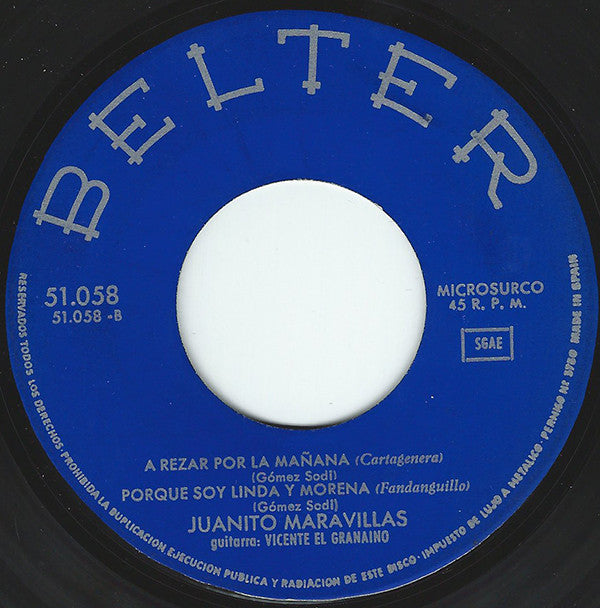 Juanito Maravillas : Vi Una Jardinera Un Dia / Te Llega A San Antolin / A Rezar Por La Mañana / Porque Soy Linda Y Morena (7", EP)