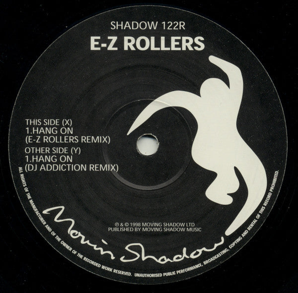 E-Z Rollers : Hang On - The Remixes By E-Z Rollers + DJ Addiction (12")