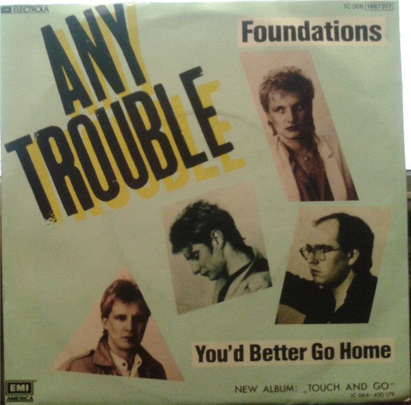 Any Trouble : Foundations (7", Single)