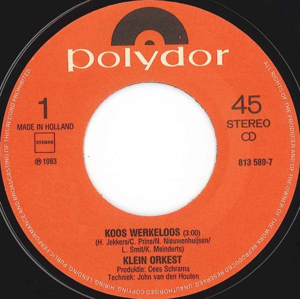 Klein Orkest : Koos Werkeloos (7", Single)