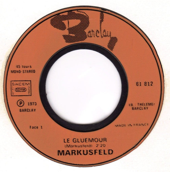 Alain Markusfeld : Le Gluemour  (7", Single)