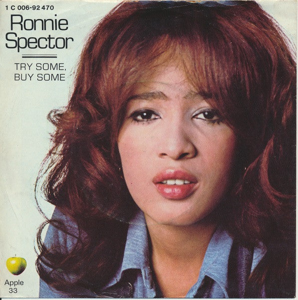 Ronnie Spector : Try Some, Buy Some (7", Single)