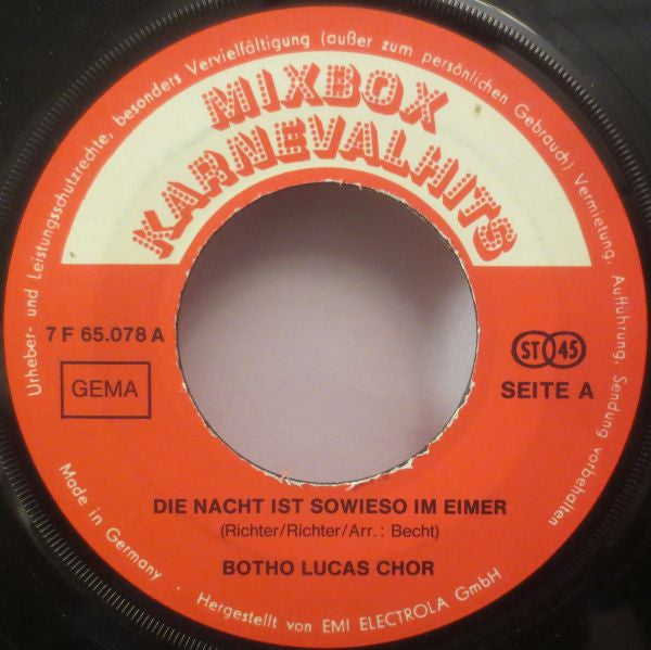 Der Botho-Lucas-Chor / Hans Lötzsch : Die Nacht Ist Sowieso Im Eimer / Herrliche Zeiten (7", Single)