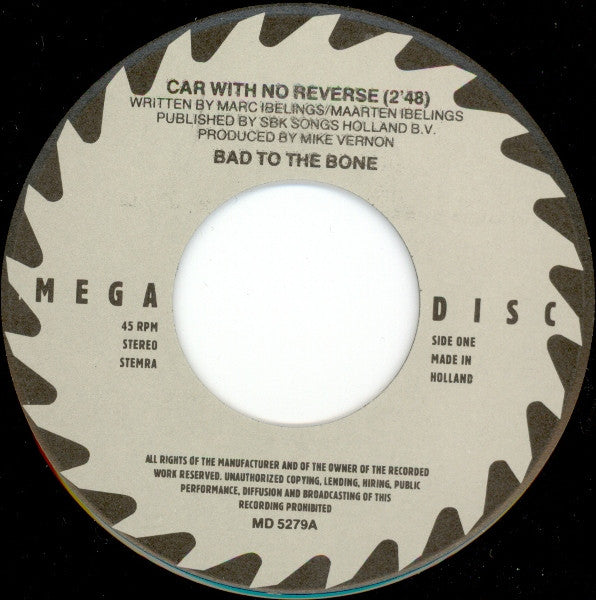 Bad To The Bone : Car With No Reverse (7")