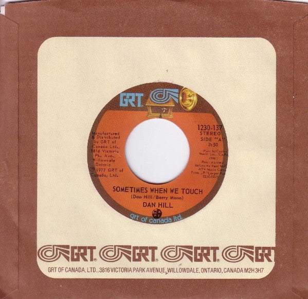 Dan Hill : Sometimes When We Touch (7", Single)