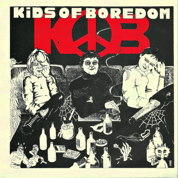 Kids Of Boredom / Pissed Spitzels : Kids Of Boredom / Pissed Splitzels (7", EP)