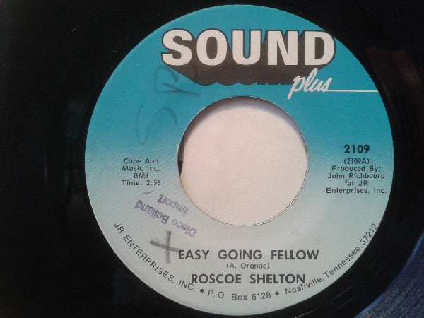 Roscoe Shelton : Easy Going Fellow (7", Single)
