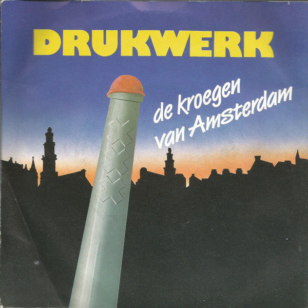 Drukwerk : De Kroegen Van Amsterdam (7", Single)