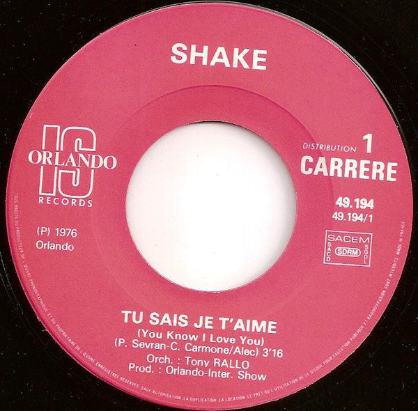 Shake (4) : You Know I Love You (Tu Sais Je T'aime) / Fort Et Magique (7", Single)