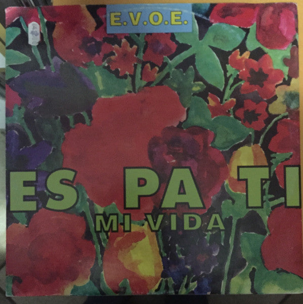 E.V.O.E. : Es Pa Ti Mi Vida (12")