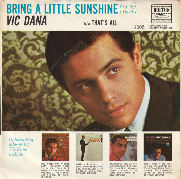 Vic Dana : Bring A Little Sunshine (To My Heart) (7", Single)