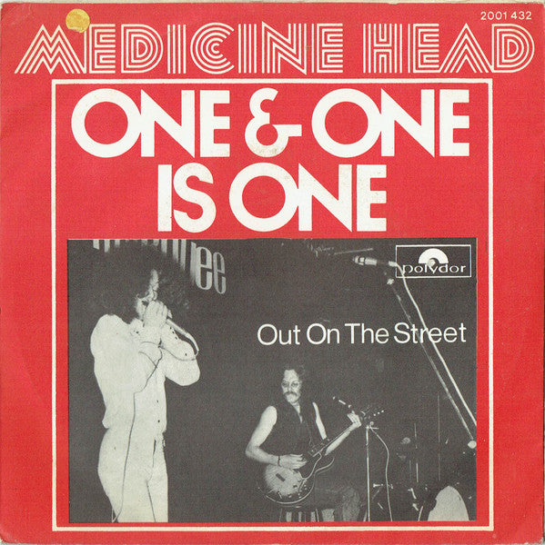 Medicine Head (2) : One & One Is One (7", Single)