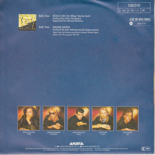 The Danse Society : Hold On (To What You've Got) (7", Single)