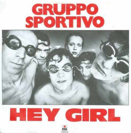 Gruppo Sportivo : Hey Girl (7", Single)