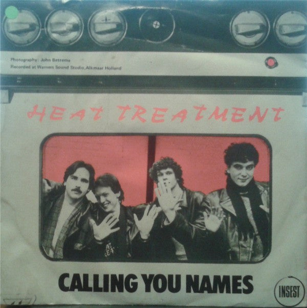 Heat Treatment / Infiltrators (3) : Calling You Names / In Space (7", Single)