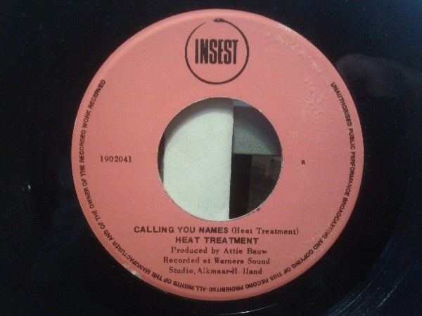 Heat Treatment / Infiltrators (3) : Calling You Names / In Space (7", Single)