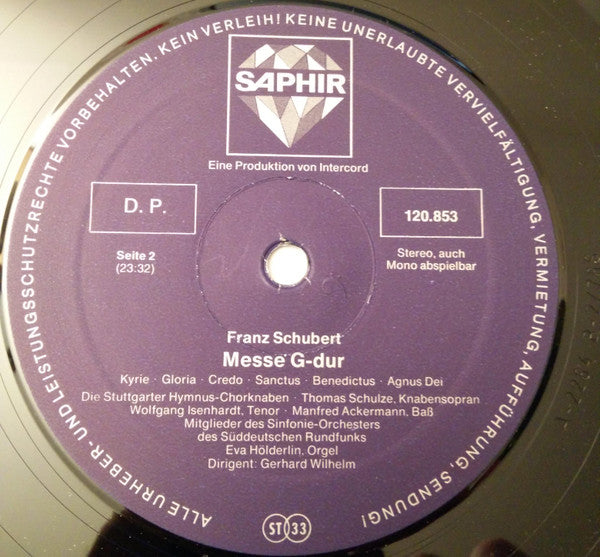 Wolfgang Amadeus Mozart / Franz Schubert, Stuttgarter Hymnus-Chorknaben, Sinfonie-Orchester Des Süddeutschen Rundfunks , Dirigent Gerhard Wilhelm : Missa Solemnis C-Dur KV 337 / Messe G-Dur (LP)