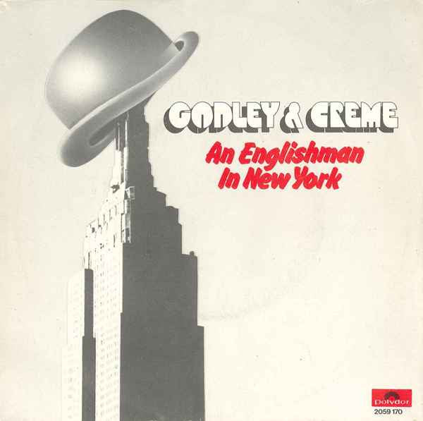 Godley & Creme : An Englishman In New York (7", Single)