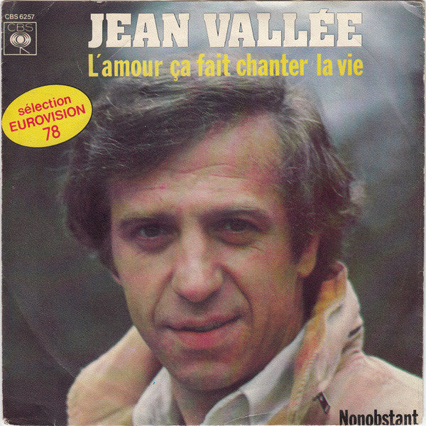 Jean Vallée : L'amour Ça Fait Chanter La Vie (7", Single)
