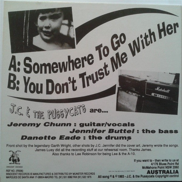 Jeremy Chunn & The Pussycats (4) : Somewhere To Go (7", Single)