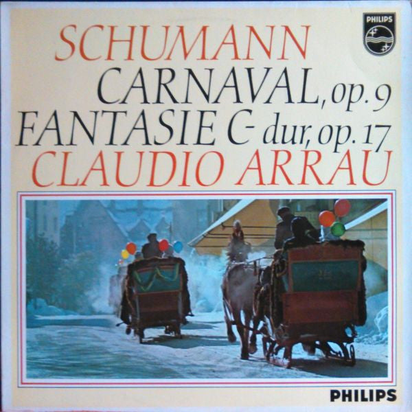 Robert Schumann - Claudio Arrau : Carnaval, Op. 9 / Fantasie C-dur, Op. 17 (LP)