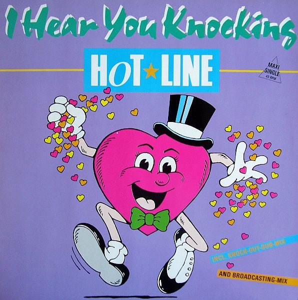 Hot Line (2) : I Hear You Knocking (12", Maxi)