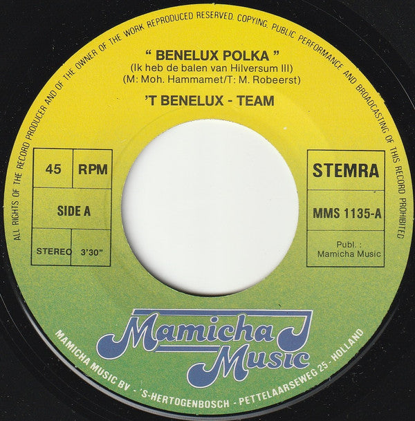 Richard Rijk & 't Benelux Team : 'k Heb De Balen Van Hilversum III (7", Single)