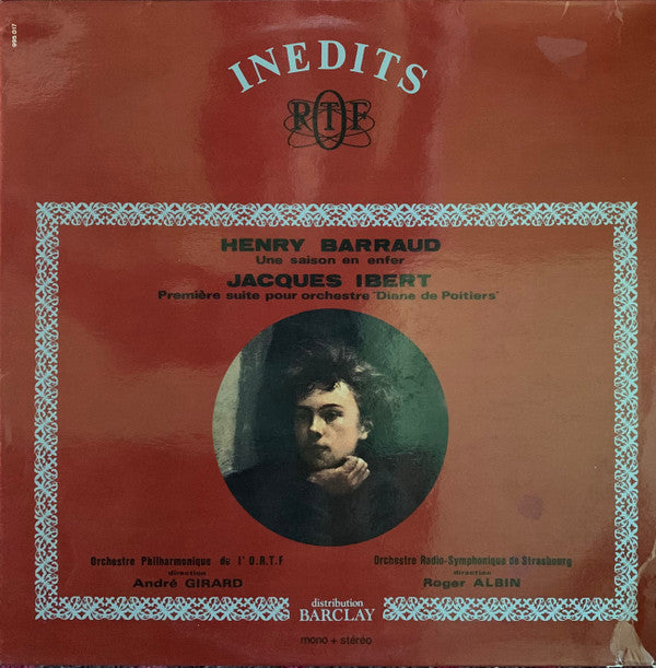 Henry Barraud / Jacques Ibert : Une Saison En Enfer / Première Suite Pour Orchestre "Diane De Poitiers" (LP)