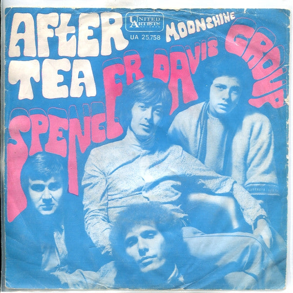 The Spencer Davis Group : After Tea  (7", Single)
