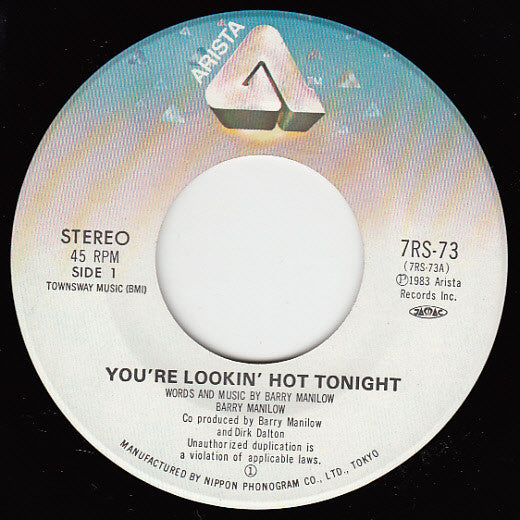 Barry Manilow : You're Lookin' Hot Tonight (7", Single)