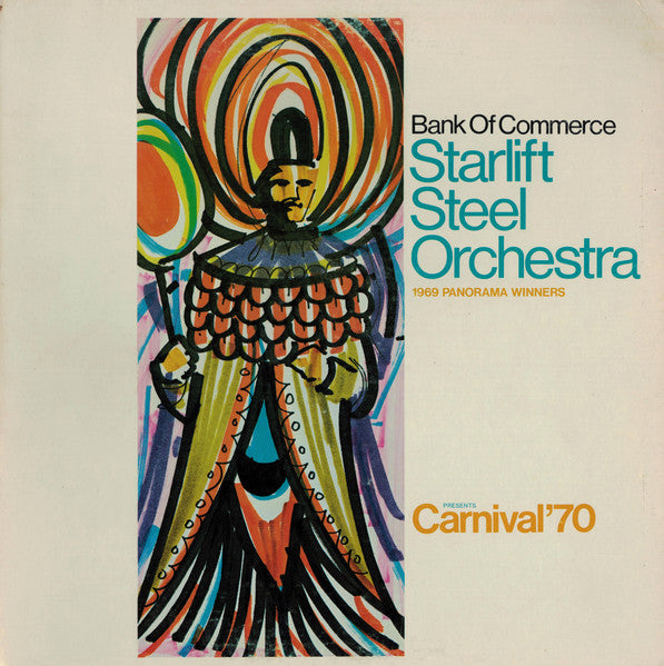 Starlift Steel Orchestra* : Bank Of Commerce Starlift Steel Orchestra Presents Carnival '70 (LP, Album, Gat)