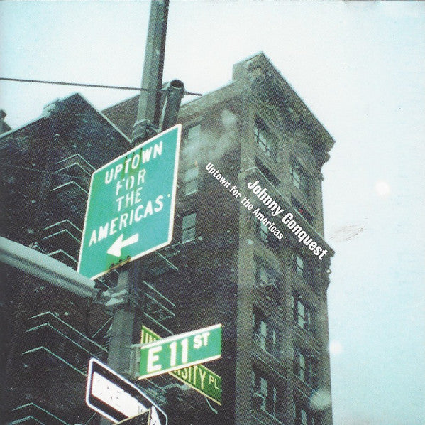 Johnny Conquest : Uptown For The Americas (CD)