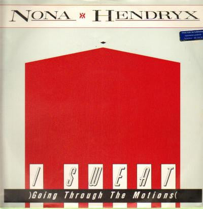 Nona Hendryx : I Sweat (Going Through The Motions) (12")