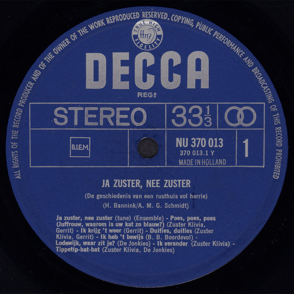 Cast of "Ja Zuster, Nee Zuster" : Ja Zuster, Nee Zuster - De Geschiedenis Van Een Rusthuis Vol Herrie (LP)