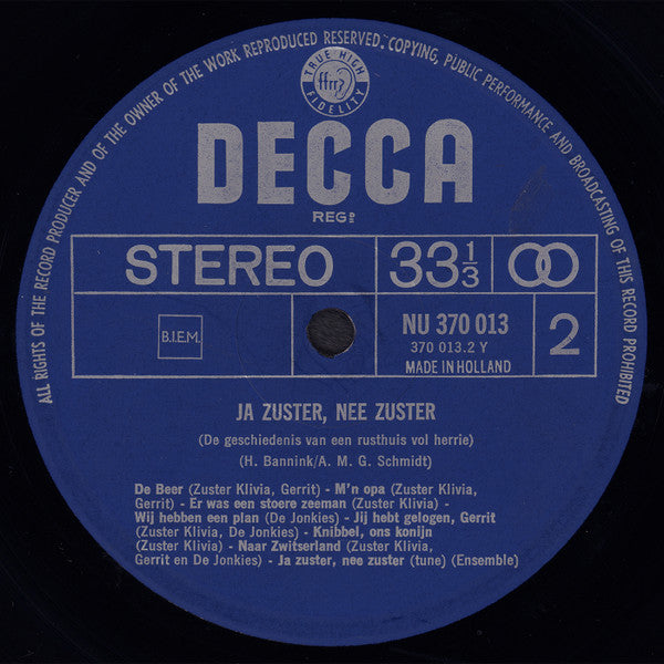 Cast of "Ja Zuster, Nee Zuster" : Ja Zuster, Nee Zuster - De Geschiedenis Van Een Rusthuis Vol Herrie (LP)