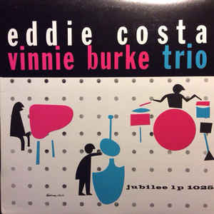 Eddie Costa - Vinnie Burke Trio : Eddie Costa - Vinnie Burke Trio (LP, Album, Mono, RP)