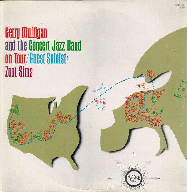 Gerry Mulligan And The Concert Jazz Band* Guest Soloist: Zoot Sims : Gerry Mulligan And The Concert Jazz Band On Tour (LP, Album, RE)