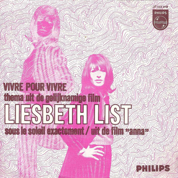Liesbeth List : Vivre Pour Vivre / Sous Le Soleil Exactement (7", Single)
