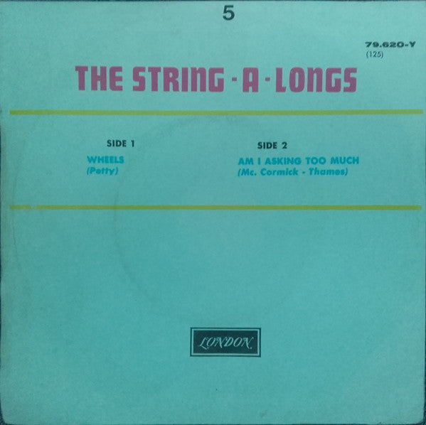 The String-A-Longs : Wheels (7", Single)