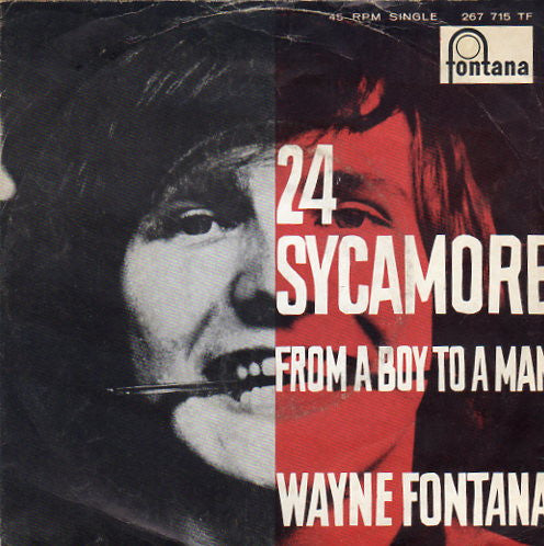 Wayne Fontana : 24 Sycamore (7", Single)
