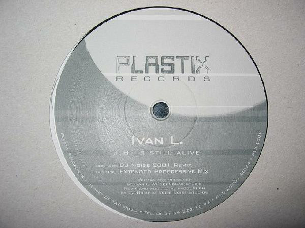 Ivan Lujic : J.B. Is Still Alive (12")