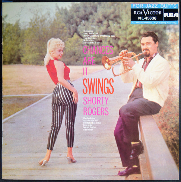 Shorty Rogers And His Orchestra : Chances Are It Swings (LP, Album)