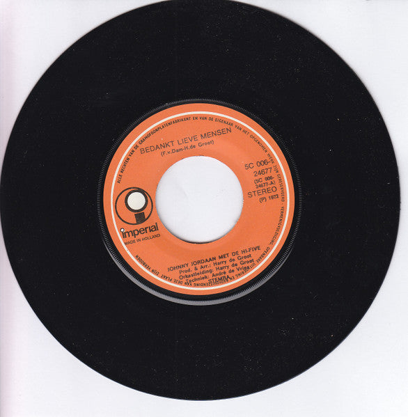 Johnny Jordaan / Tante Leen : Bedankt Lieve Mensen / Hoe Moet Dat Nou (7", Single, Spl)