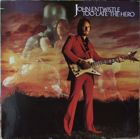 John Entwistle : Too Late The Hero (LP, Album)