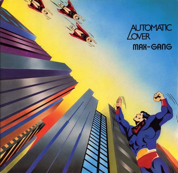 Max-Gang : Automatic Lover (12")