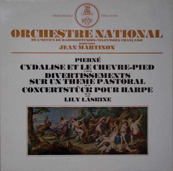Gabriel Pierné, Orchestre National De France Direction Jean Martinon : Cydalise Et Le Chevre-Pied 1re Suite, Divertissements Sur Un Theme Pastoral Op. 49, Concertstuck Pour Harpe Op. 39 (LP)