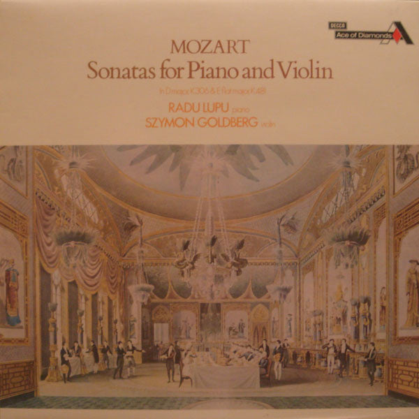 Wolfgang Amadeus Mozart • Radu Lupu • Szymon Goldberg : Sonatas For Piano And Violin In D Major, K.306 & E Flat Major, K.481 (LP, Album)