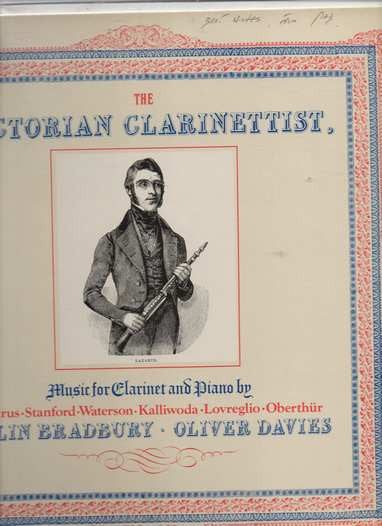 Colin Bradbury / Oliver Davies (4) : The Victorian Clarinettist (LP, Album, RE)