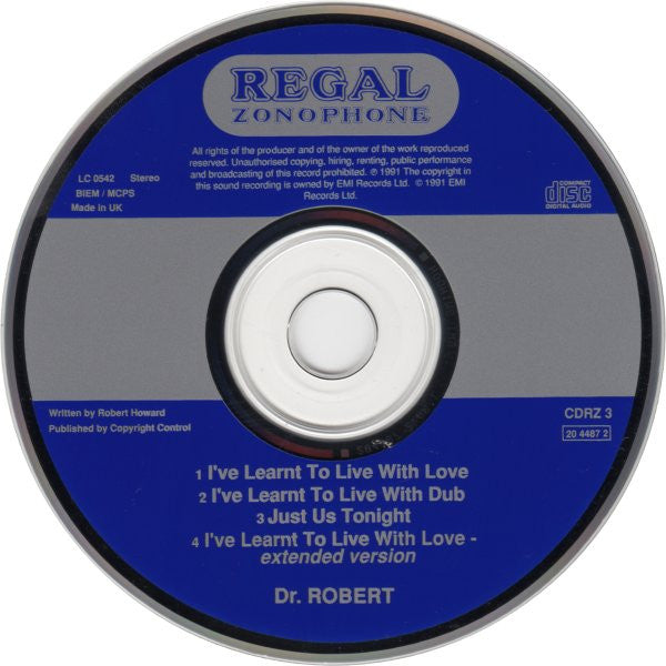 Dr. Robert : I've Learnt To Live With Love (CD, Single)